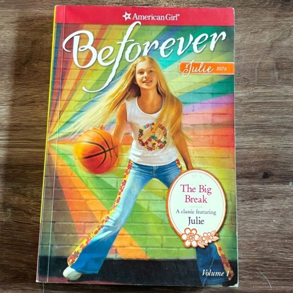 American Girl BeForever Book - The Big Break #807 bin 1